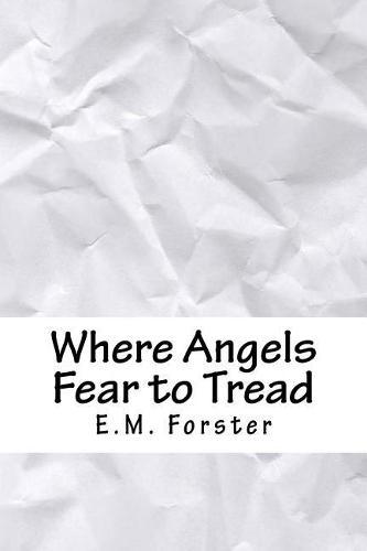 Where Angels Fear to Tread
