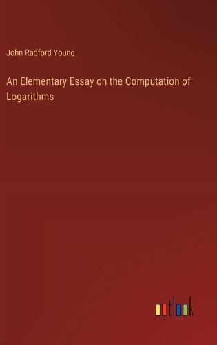 An Elementary Essay on the Computation of Logarithms