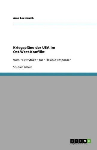 Kriegspläne der USA im Ost-West-Konflikt