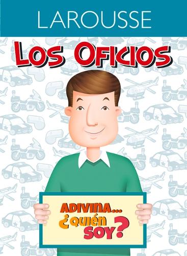 Adivina... ¿Quién Soy? Policía: (Los Oficios)