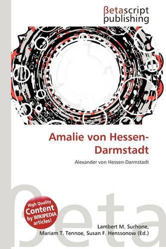 Amalie Von Hessen-Darmstadt
