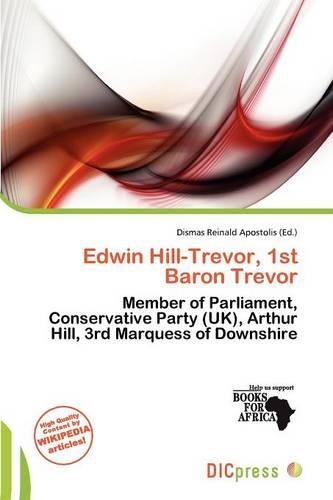 Edwin Hill-Trevor, 1st Baron Trevor