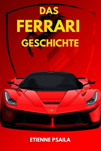 Das FERRARI Geschichte
