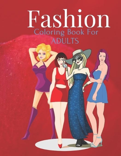Fashion Coloring Book For ADULTS