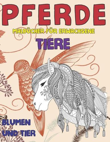 Malbücher für Erwachsene - Blumen und Tier - Tiere - Pferde