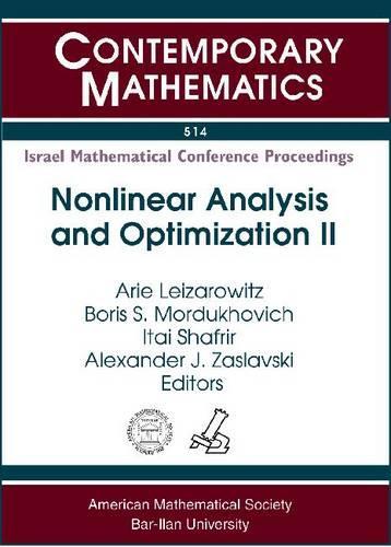 Nonlinear Analysis and Optimization II: Optimization(Contemporary Mathematics)