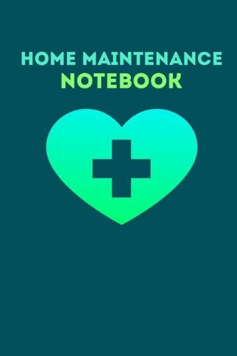 Home Maintenance Notebook