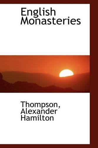 English Monasteries: (English)