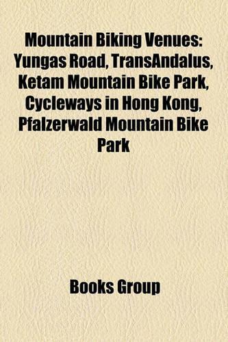 Mountain Biking Venues: Imba Epic Rides, Mountain Biking Venues in Australia, Mountain Biking Venues in Canada(English)
