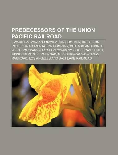 Predecessors of the Union Pacific Railroad