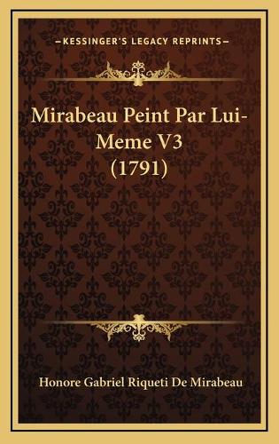Mirabeau Peint Par Lui-Meme V3 (1791)