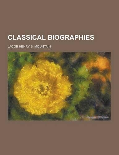 Classical Biographies