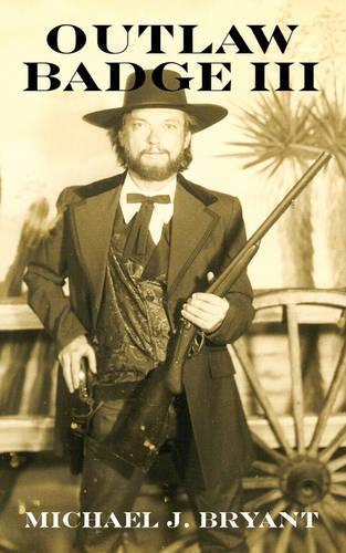 Outlaw Badge III