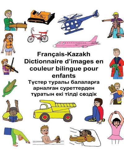 Français-Kazakh Dictionnaire d'images en couleur bilingue pour enfants