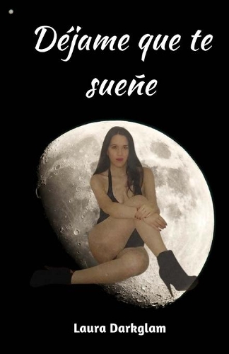 Dejame que te sueñe