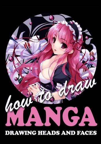 How to Draw Manga