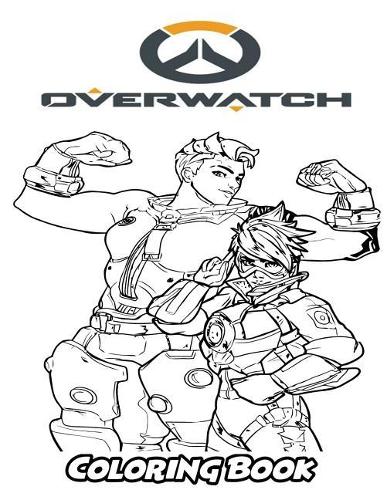 Overwatch Coloring Book: Coloring Book for Kids and Adults, Activity Book with Fun, Easy, and Relaxing Coloring Pages(Perfect for Children Ages 3-5, 6-8, 8-12+)