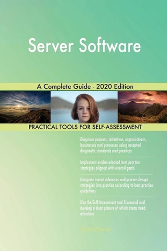 Server Software A Complete Guide - 2020 Edition