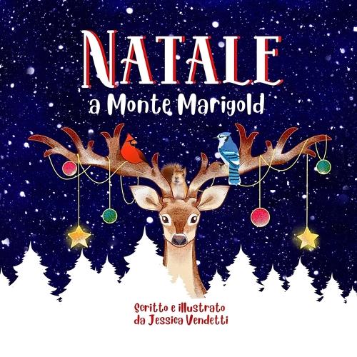 Natale a Monte Marigold: (Avventure Al Monte Marigold)