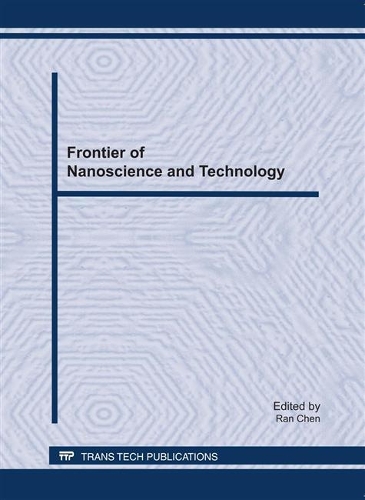 Frontier of Nanoscience and Technology: (Volume 694 Materials Science Forum)