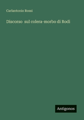 Discorso sul colera-morbo di Rodi