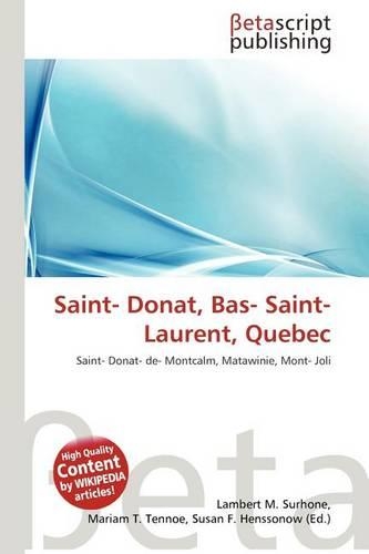 Saint- Donat, Bas- Saint- Laurent, Quebec: (English)