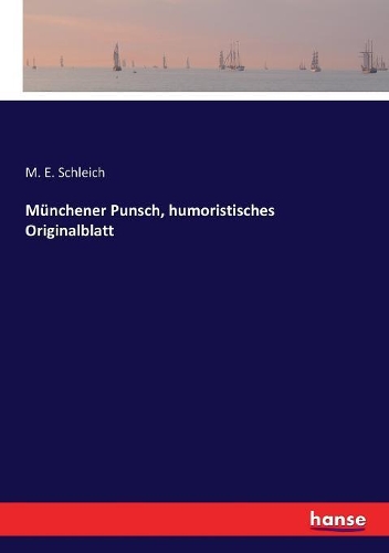 Münchener Punsch, humoristisches Originalblatt