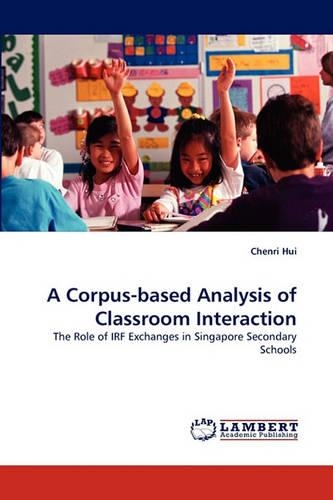 A Corpus-Based Analysis of Classroom Interaction: (English)