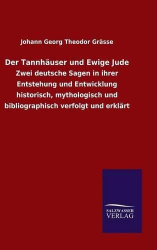 Der Tannhäuser und Ewige Jude