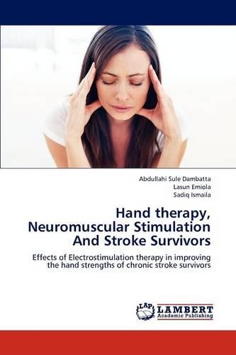 Hand therapy, Neuromuscular Stimulation And Stroke Survivors