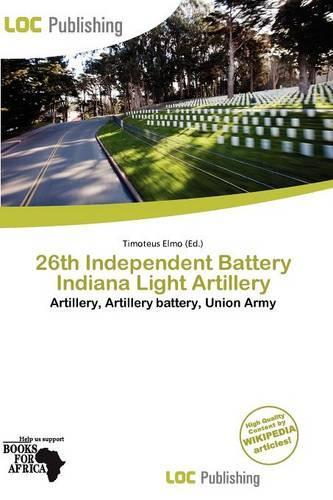 26th Independent Battery Indiana Light Artillery