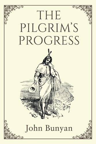 The Pilgrim’s Progress