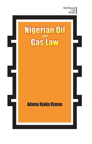 Nigerian Oil and Gas Industry Laws