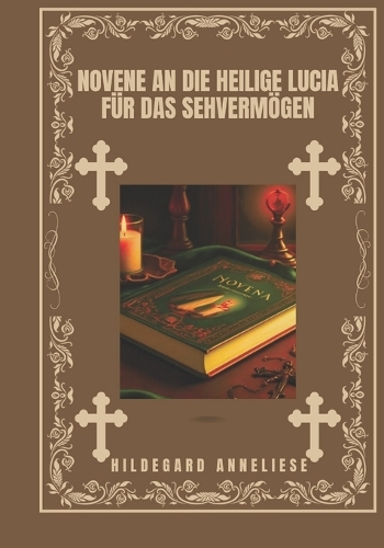 Novene an die heilige Lucia für das Sehvermögen