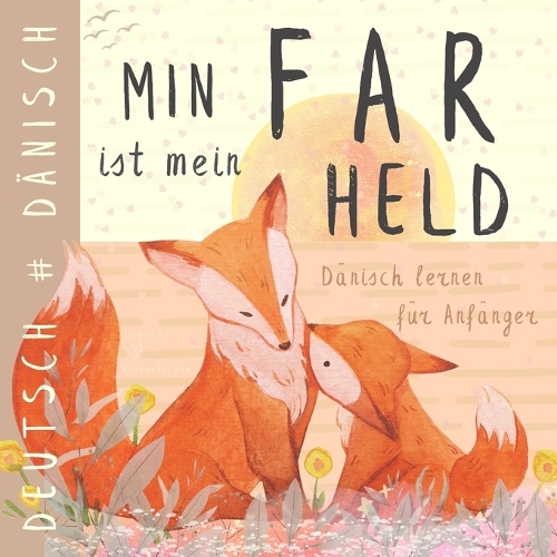 Min Far DÄNISCH lernen für Anfänger, Dänische Kinderbücher