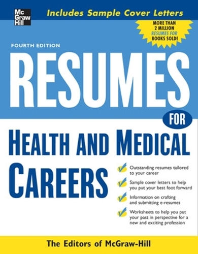 Resumes for Health and Medical Careers