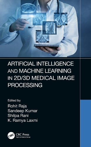 Artificial Intelligence and Machine Learning in 2D/3D Medical Image Processing