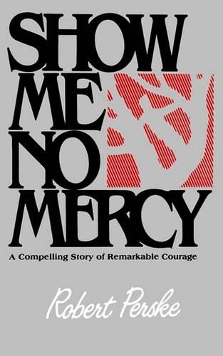 Show Me No Mercy