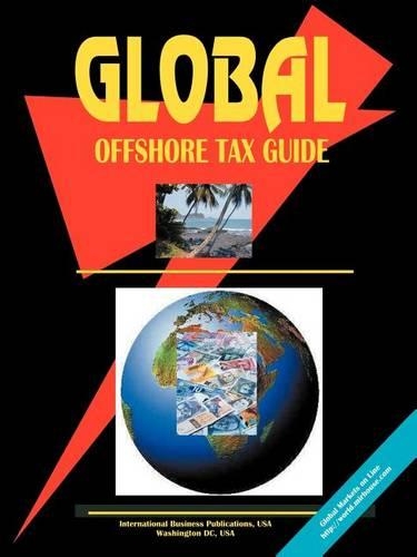 Global Offshore Tax Guide, Volume 1: (English)