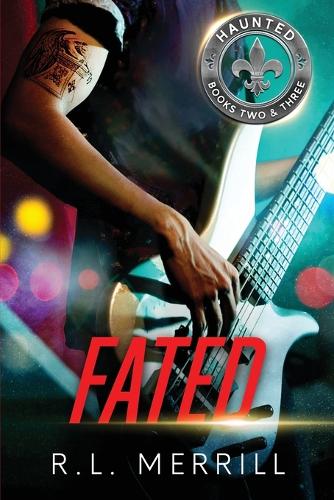 Fated: A Haunted Story(3 Haunted)