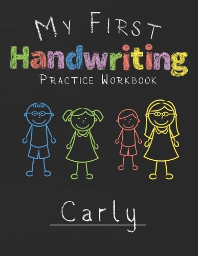 My first Handwriting Practice Workbook Carly