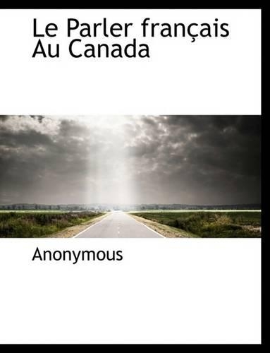 Le Parler Fran Ais Au Canada
