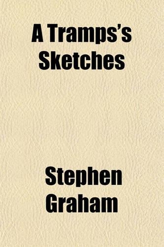 A Tramps's Sketches