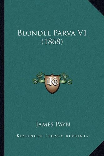 Blondel Parva V1 (1868): (English)