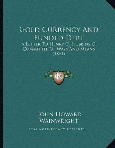 Gold Currency And Funded Debt