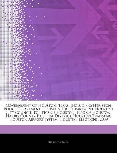 Articles on Government of Houston, Texas, Including