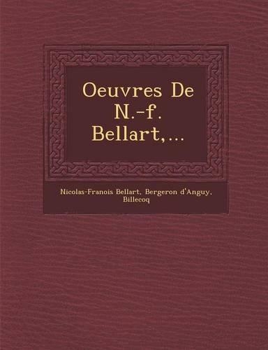 Oeuvres de N.-F. Bellart, ...: (French)