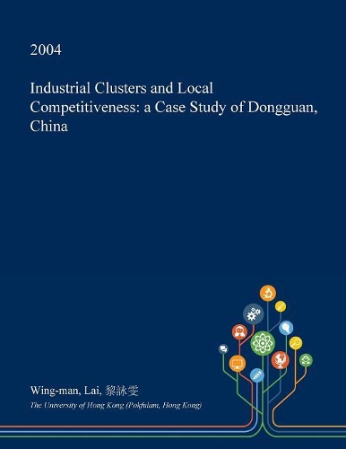 Industrial Clusters and Local Competitiveness