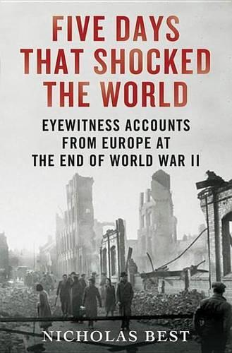 Five Days That Shocked the World