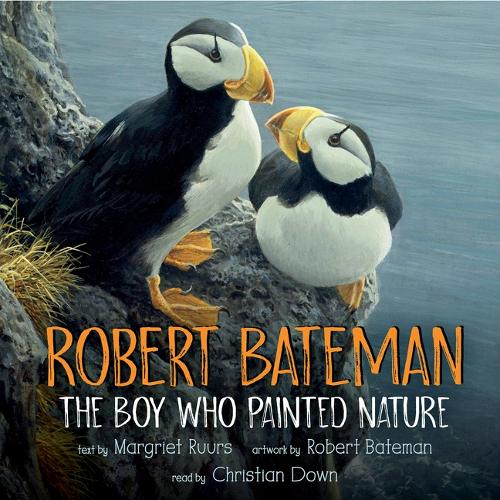 Robert Bateman: The Boy Who Painted Nature